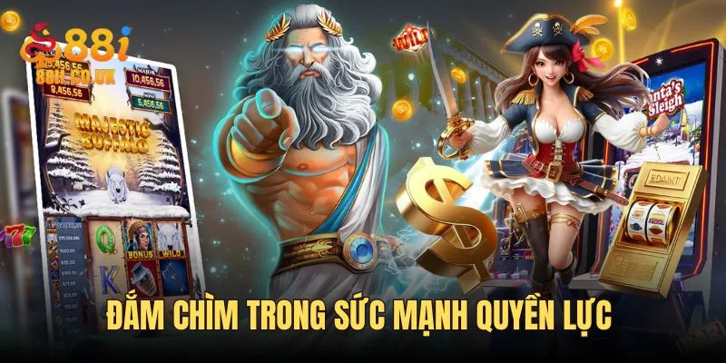 Game đưa bạn chìm đắm vào sức mạnh của quyền lực