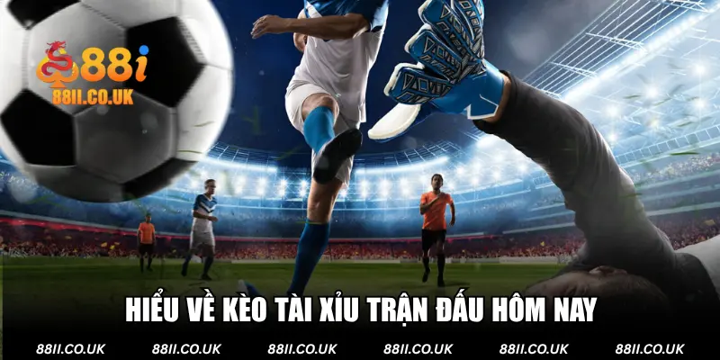 Hướng dẫn hội viên đọc kèo tài xỉu trận đấu hôm nay