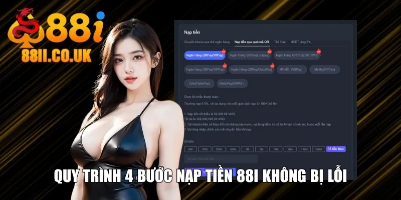 Quy trình 4 bước nạp tiền 88i không bị lỗi
